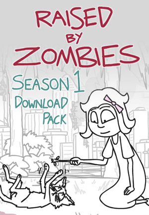 Raised by Zombies Digital Pack