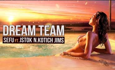 Dream Team: Sefu, Jstok, N.Kotich &amp; Jims