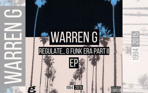 Warren G. - Regulate... G Funk Era Part II&#039; EP